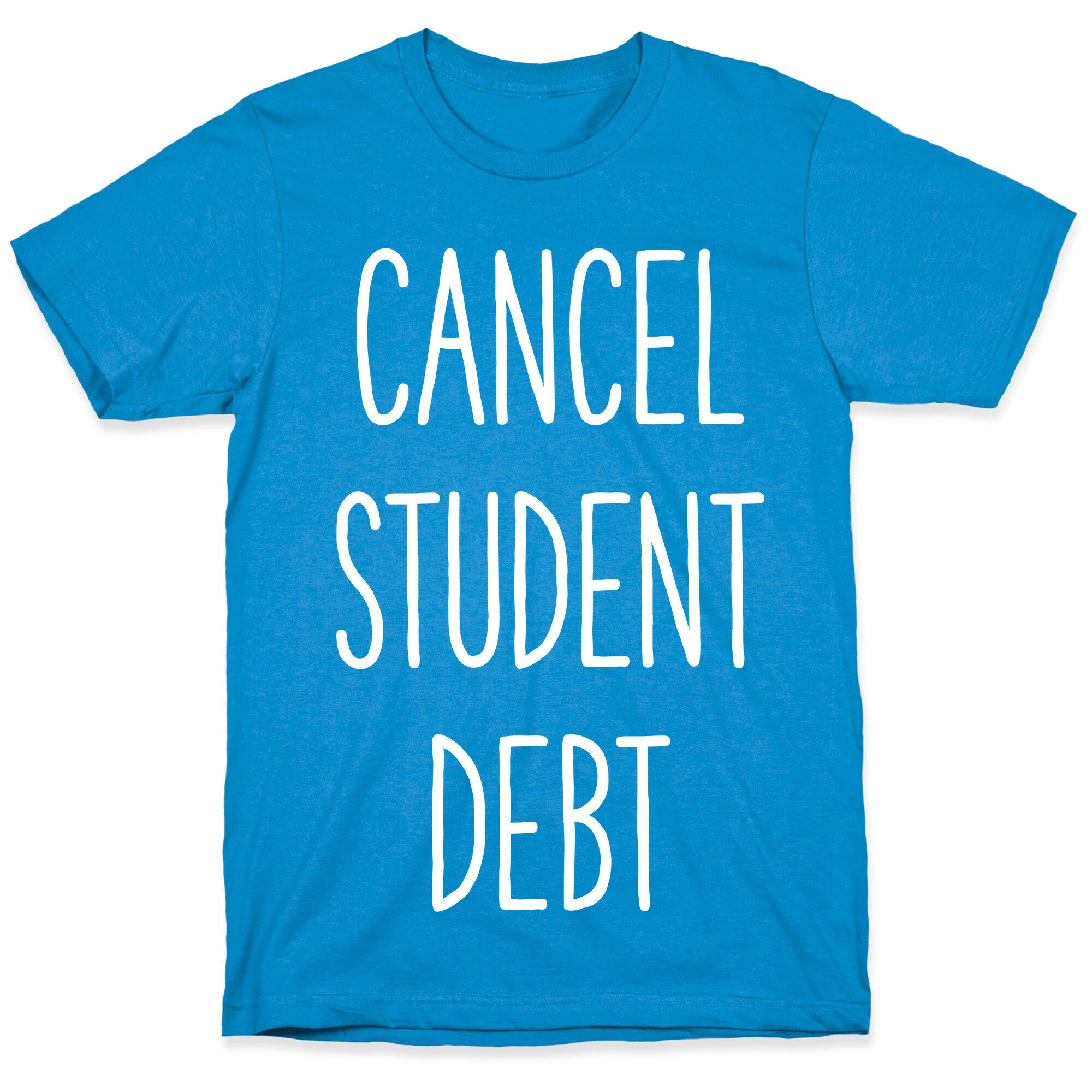 Cancel Student Debt T-Shirt